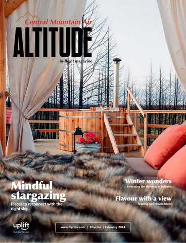 Altitude, Central Mountain Air In-flight Magazine February 2024